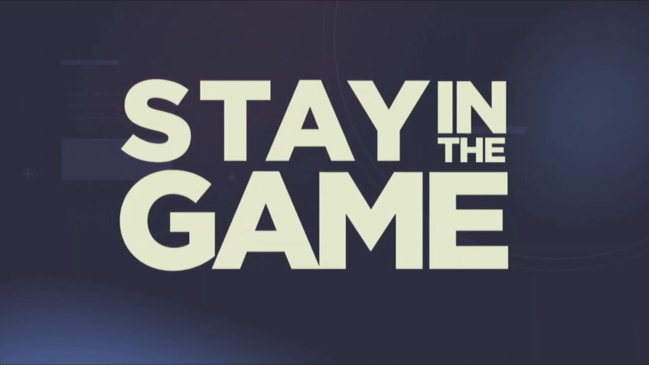 Stay in the Game campaign